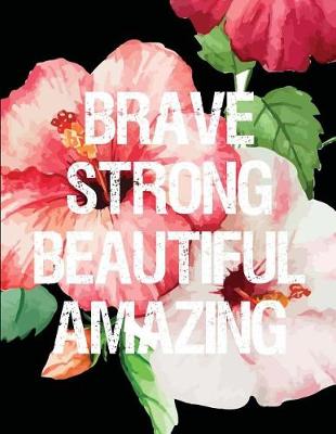 Book cover for Brave Strong Beautiful Amazing
