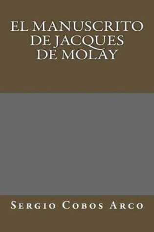 Cover of El Manuscrito de Jacques de Molay