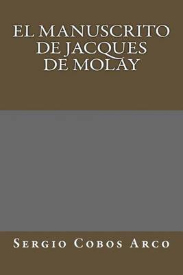 Book cover for El Manuscrito de Jacques de Molay