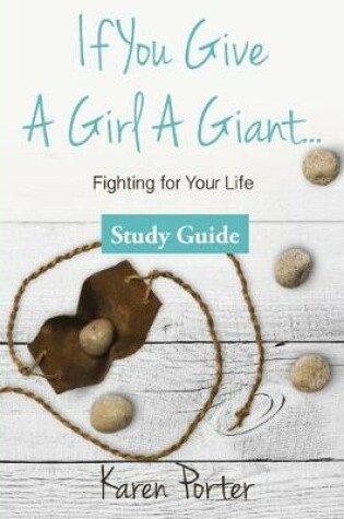 Cover of Study Guide If You Give a Girl a Giant