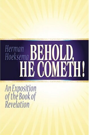 Cover of Behold, He Cometh!