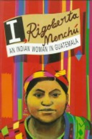 Cover of I, Rigoberta Menchú