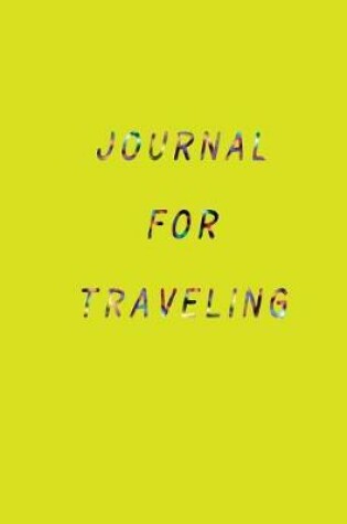 Cover of Journal For Traveling