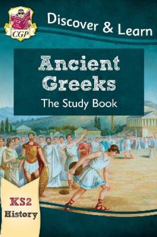 Cover of KS2 History Discover & Learn: Ancient Greeks Study Book