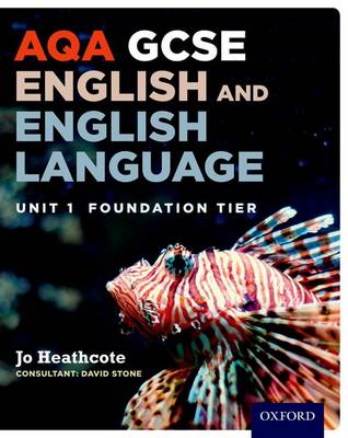 Book cover for AQA Unit 1 GCSE English & English Language Foundation Tier Student Book