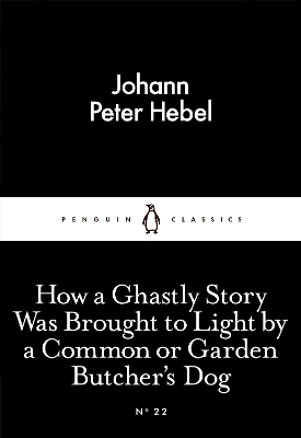 Book cover for How a Ghastly Story Was Brought to Light by a Common or Garden Butcher's Dog