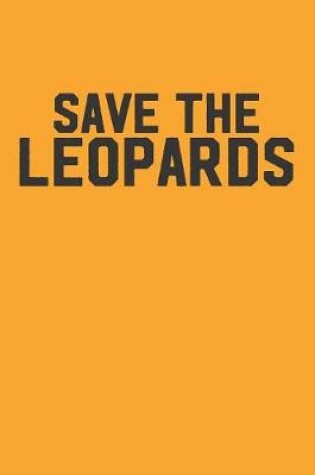 Cover of Save the Leopards