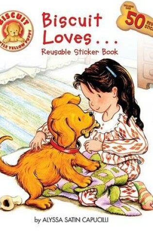Cover of Biscuit Loves... Reusable Sticker Book