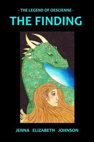 Cover of The Legend of Oescienne : The Finding