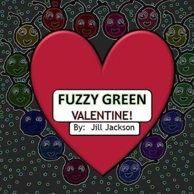 Book cover for Fuzzy Green Valentine!