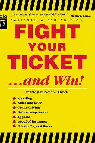 Cover of Fight Your Ticket...and Win!