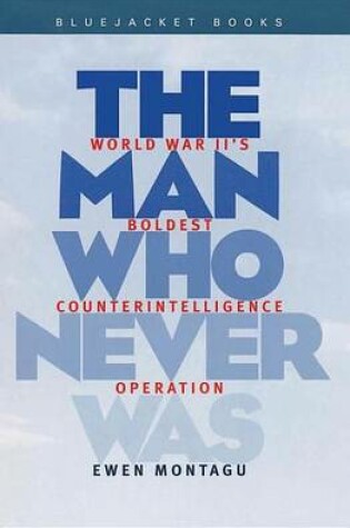 Cover of The Man Who Never Was