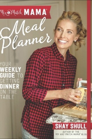 Cover of Mix-and-Match Mama Meal Planner