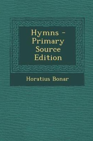 Cover of Hymns - Primary Source Edition