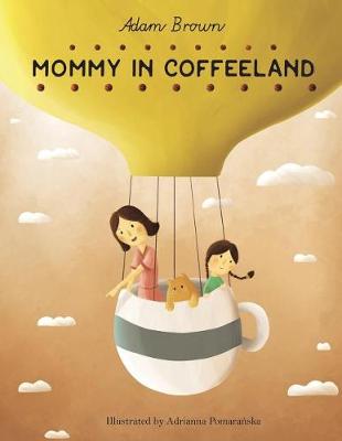 Book cover for Mommy in Coffeeland