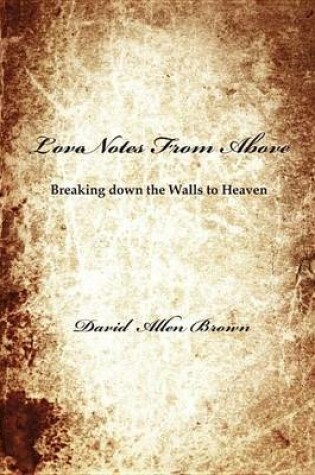 Cover of Love Notes from Above