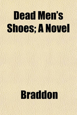 Book cover for Dead Men's Shoes; A Novel