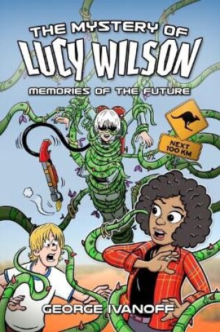 Cover of Mystery of Lucy Wilson, The: Memories of the Future