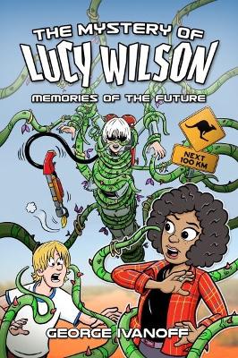 Book cover for Mystery of Lucy Wilson, The: Memories of the Future