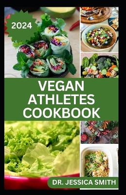 Book cover for Vegan Athletes Cookbook