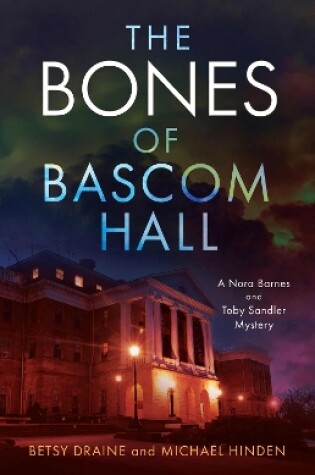 Cover of The Bones of Bascom Hall