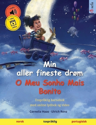 Book cover for Min aller fineste drøm - O Meu Sonho Mais Bonito (norsk - portugisisk)