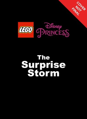 Book cover for Lego Disney Princess: The Surprise Storm: Chapter Book 1