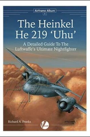 Cover of The Heinkel He 219 'Uhu'