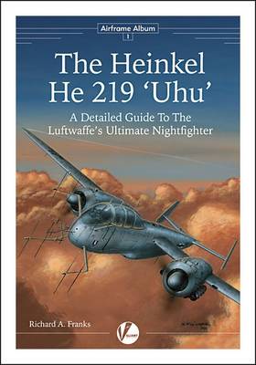 Cover of The Heinkel He 219 'Uhu'