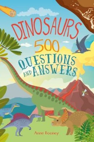 Cover of Dinosaurs: 500 Questions and Answers