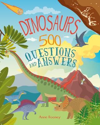 Book cover for Dinosaurs: 500 Questions and Answers