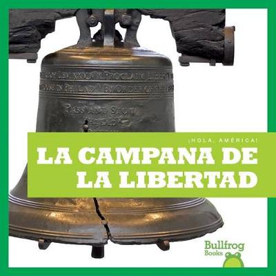 Cover of La Campana de La Libertad (Liberty Bell)