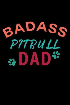 Book cover for Badass Pitbull Dad