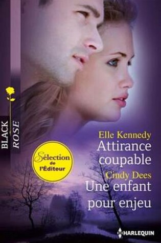 Cover of Attirance Coupable - Une Enfant Pour Enjeu