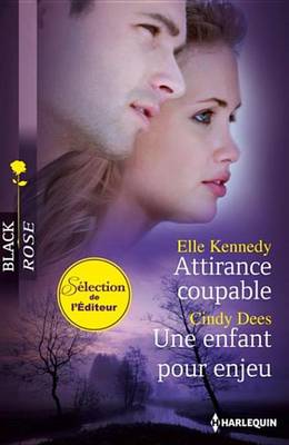 Book cover for Attirance Coupable - Une Enfant Pour Enjeu