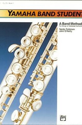 Cover of Yamaha Band Student Book One - Flute