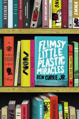 Book cover for Flimsy Little Plastic Miracles