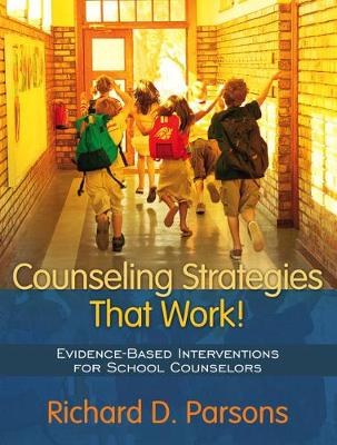 Book cover for Counseling Strategies that Work! Evidence-based Interventions for School Counselors