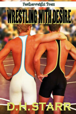 Cover of Wrestling with Desire