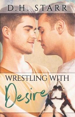 Book cover for Wrestling with Desire