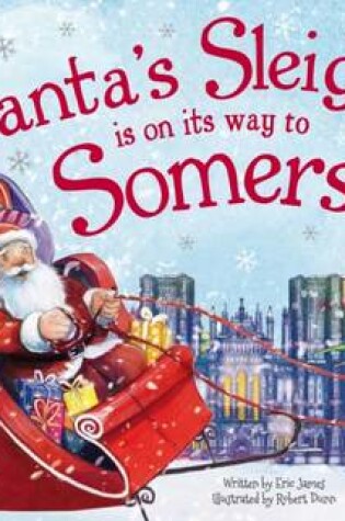 Cover of Santa's Sleigh is on its Way to Somerset