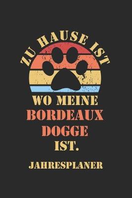 Book cover for BORDEAUX DOGGE Jahresplaner