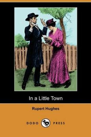 Cover of In a Little Town (Dodo Press)