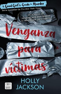 Book cover for Venganza Para Víctimas / As Good as Death. Murder 3