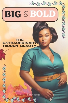 Book cover for Beauty in Big and Bold