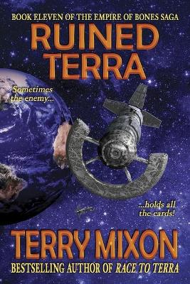 Book cover for Ruined Terra (Book 11 of The Empire of Bones Saga)