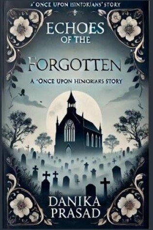 Cover of Echoes of the Forgotten