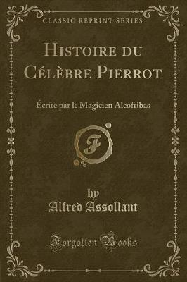 Book cover for Histoire Du Célèbre Pierrot