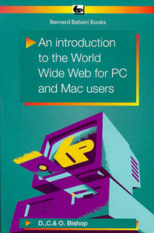 Cover of An Introduction to the World Wide Web for PC and Mac Users