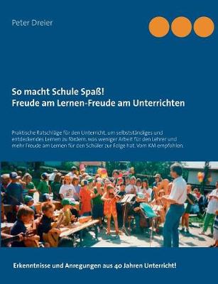 Book cover for So macht Schule Spass! Freude am Lernen-Freude am Unterrichten